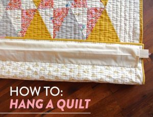 4 Best Methods to Hang a Quilt without a Sleeve