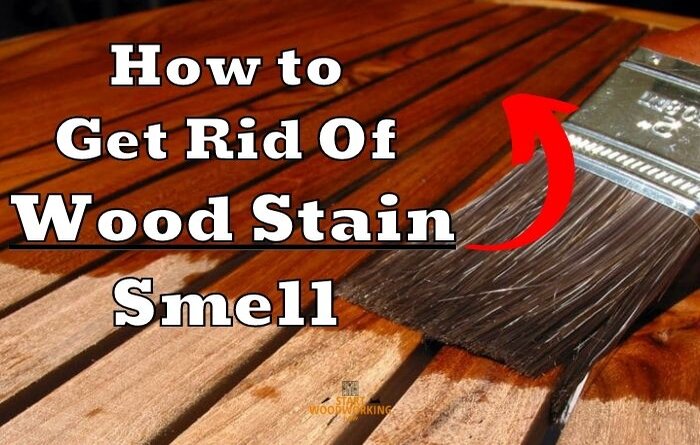 7 Ways to get rid of wood stain smell
