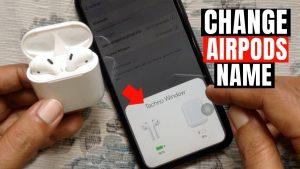 How to Change the Name of Your Airpods