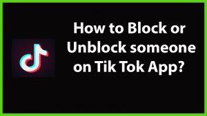 How to Unblock Someone on TikTok