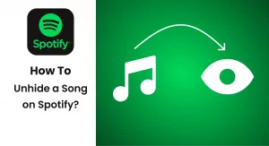 How to Unhide a Song on Spotify