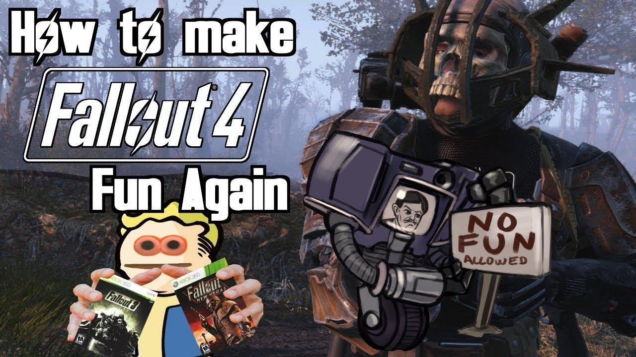 How to Make Fallout 4 Fun Again