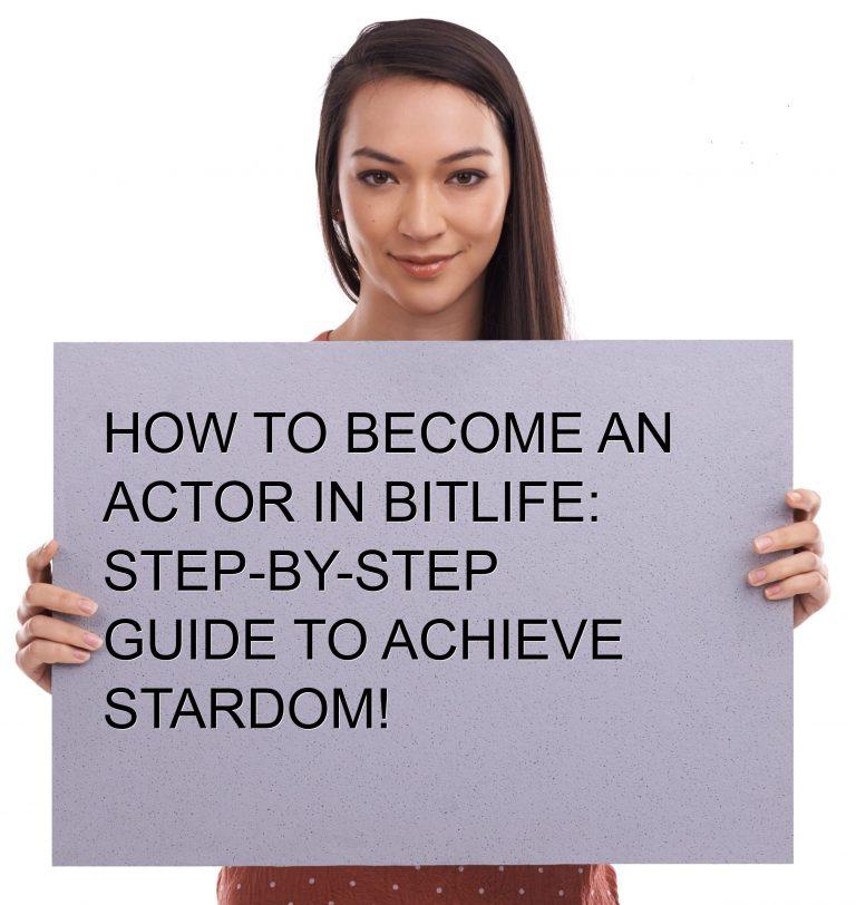 10 Tips to become an Actor in Bitlife