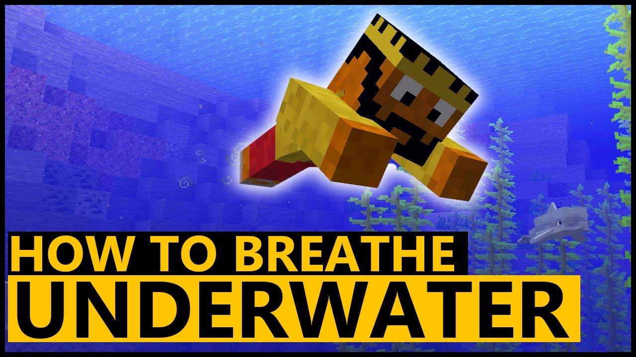 How to Breathe Underwater in Minecraft