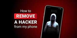 6 Steps to Remove a Hacker from My Phone