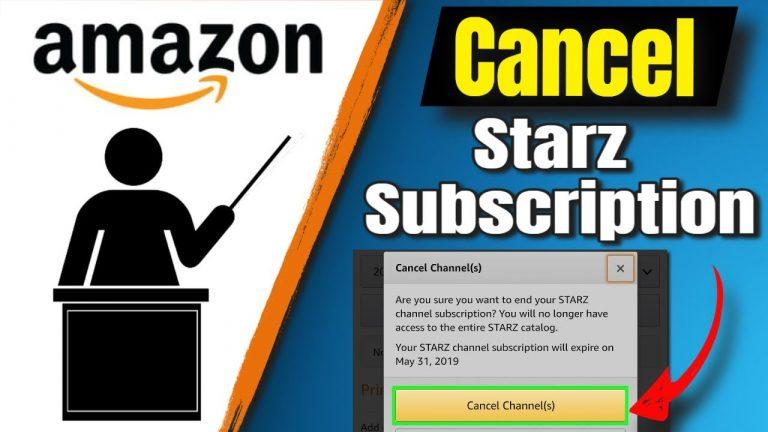6 Steps to cancel Starz on Amazon