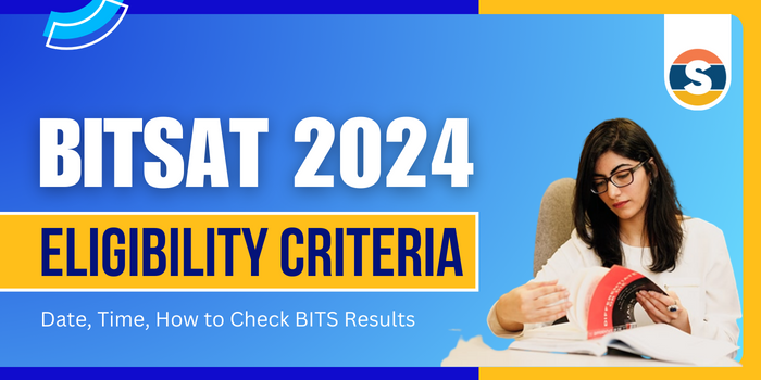 BITSAT Eligibility Criteria 2024
