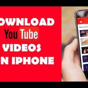3 Easy Ways to download YouTube videos on iPhone