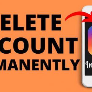 6 Steps to Delete Instagram Account Permanently