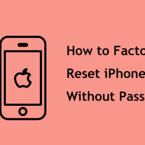 4 Steps to Factory Reset iPhone